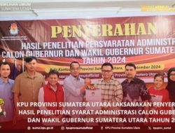 KPU Sumut Serahkan Hasil Penelitian Administrasi Calon Gubernur dan Wakil